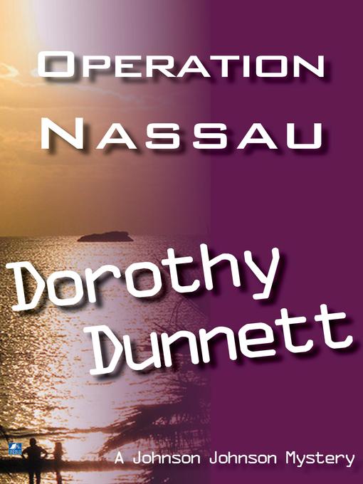 Title details for Operation Nassau by Dorothy Dunnett - Available